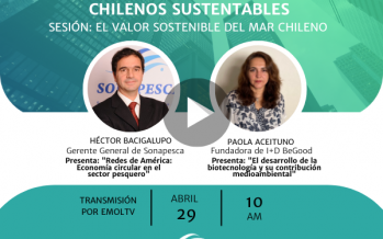 Startup chilena que desarrolla biomateriales en base a algas y un innovador programa de reciclaje de redes de pesca destacaron el valor del mar chileno